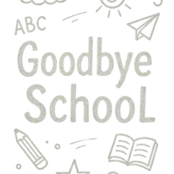 Goodbye School Art #4222 | Free PNG Download