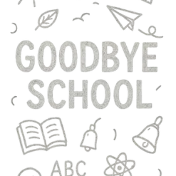 Goodbye School Art #3509 | Free PNG Download