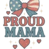 Proud Mama 4th Of July Retro Coquette Dtf Png1 #8258 | Free PNG Download