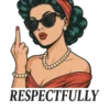 Retro Funny DTF Transfer, Respectfully Middle Finger #5542 | Free PNG Download