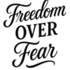 Freedom Over Fear #4067 | Free PNG Download