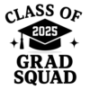 Grad Squad Class Of 2025 Png #2064 | Free PNG Download