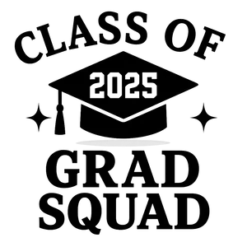 Grad Squad Class Of 2025 Png #2064 | Free PNG Download