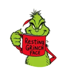 Grinch Holding Coffee Mug With Resting Grinch Face Slogan #9005 | Free PNG Download