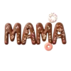 Mama Chocolate And Candy Filled Font With Donuts And #3385 | Free PNG Download