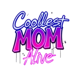 Modern Graffiti Coolest Mom Alive Neon Style Edgy Urban Look #2639 | Free PNG Download