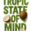 Tropic State Of Mind Summer Design #5270 | Free PNG Download